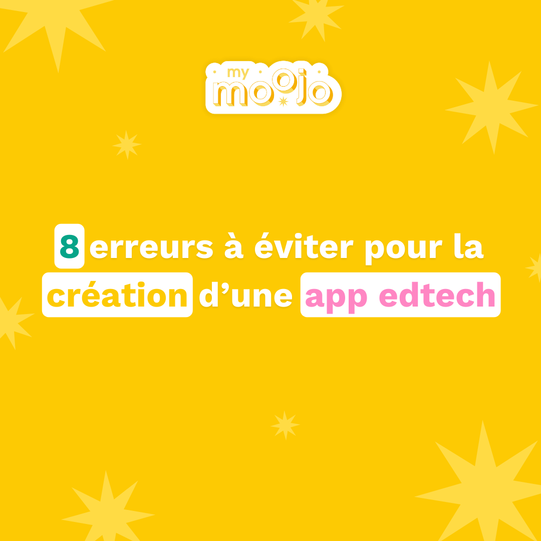 8 erreurs à éviter pour la création d’une app edtech