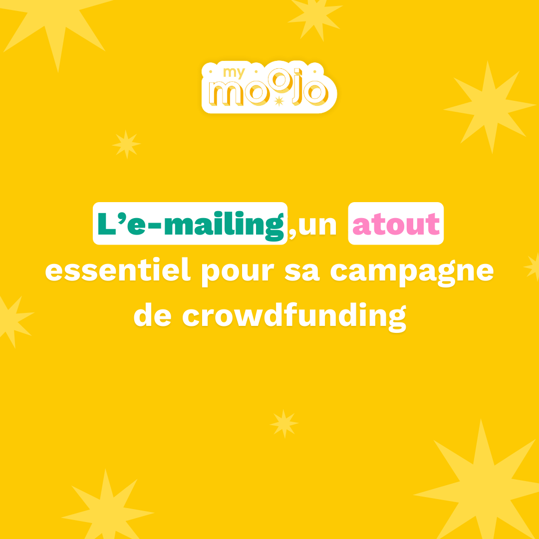 L’e-mailing, un atout essentiel pour ta campagne de crowdfunding