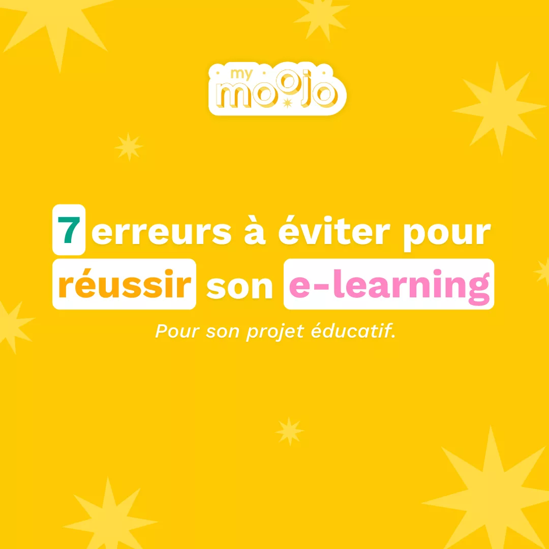 7 erreurs à éviter pour réussir son e-learning